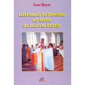 Celebração Do Domingo Ao Redor Da Palavra De Deus
