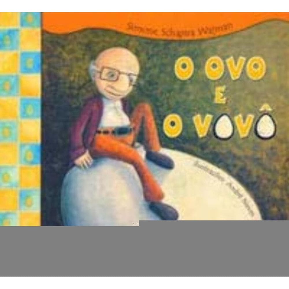 o Ovo e o Vovô
