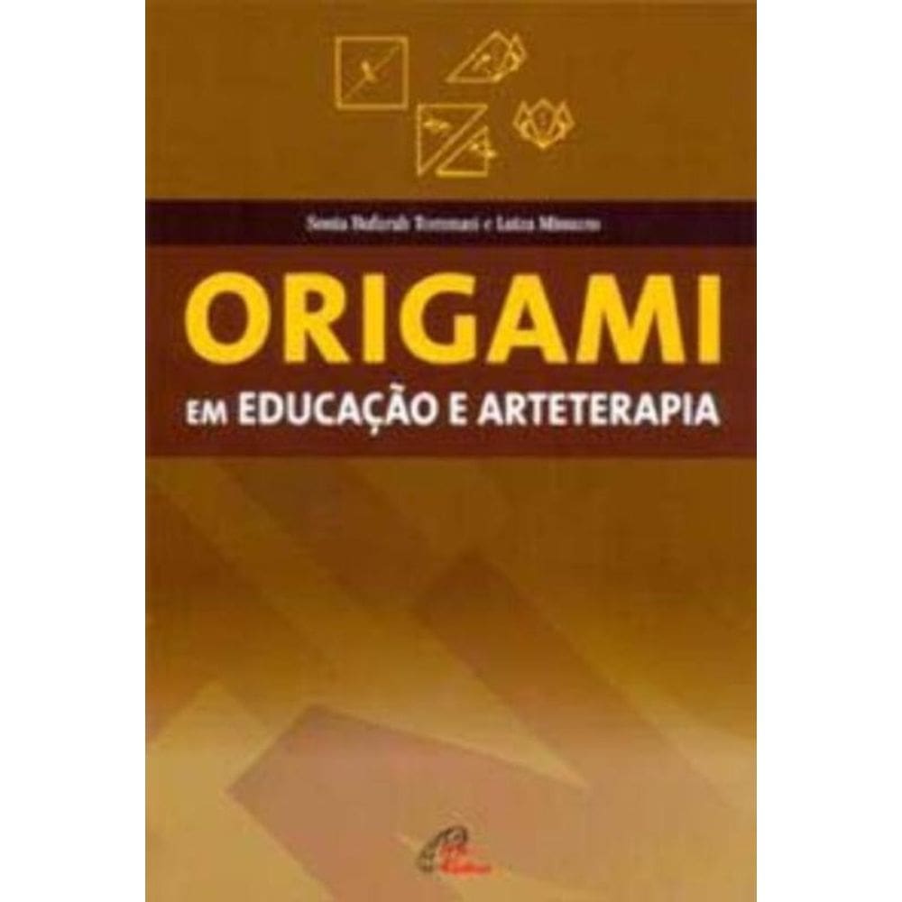 Origami Em Educação e Arteterapia