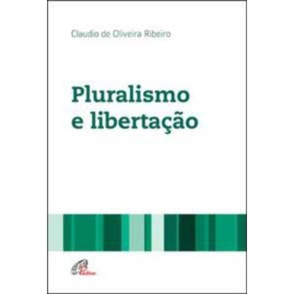 Pluralismo e Libertação