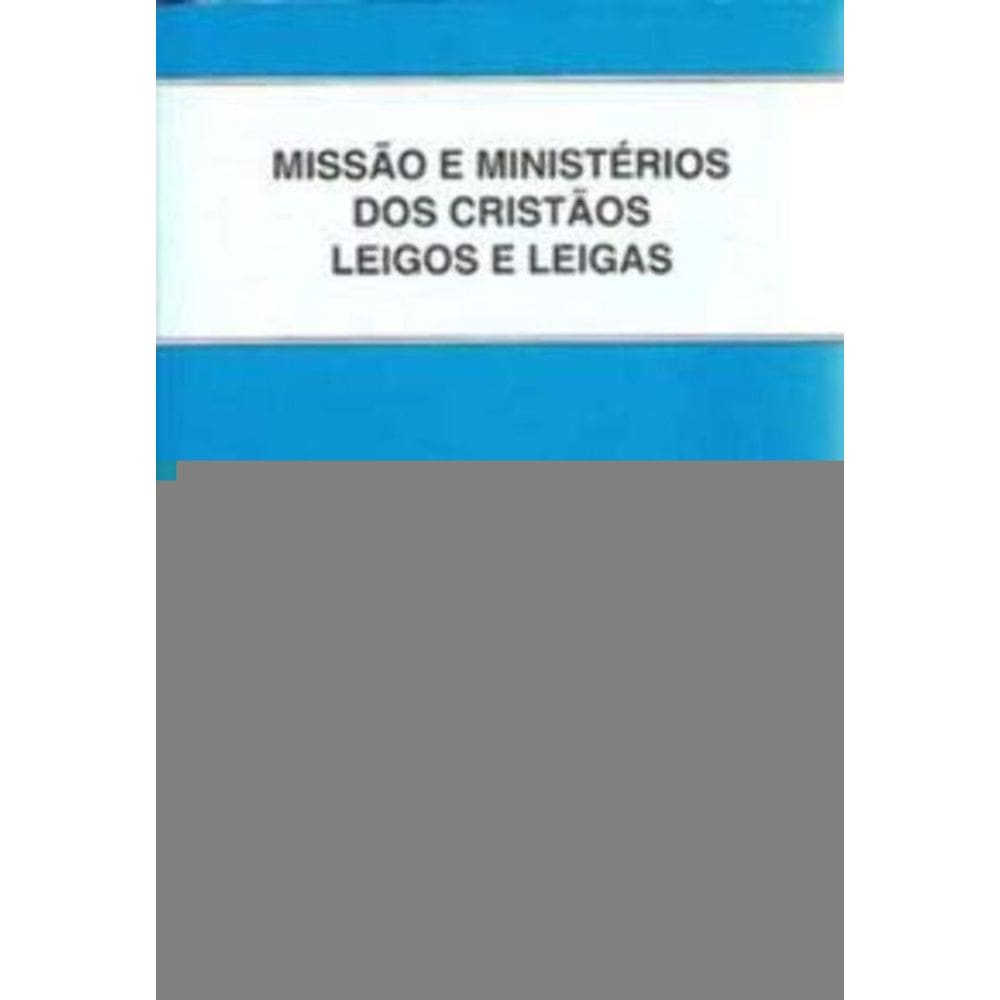 Missão e Ministérios Dos Cristãos Leigos e Leigas - 62