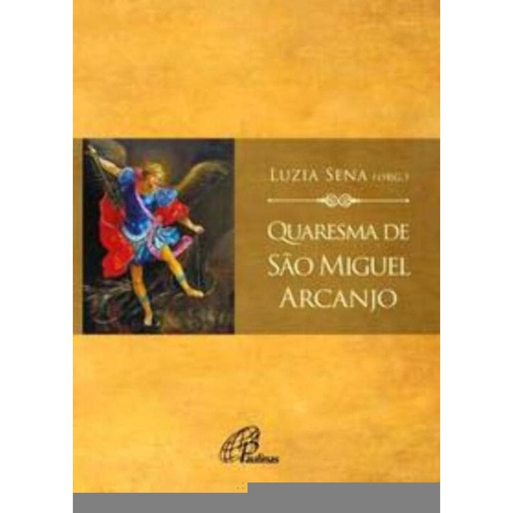 Quaresma De São Miguel Arcanjo