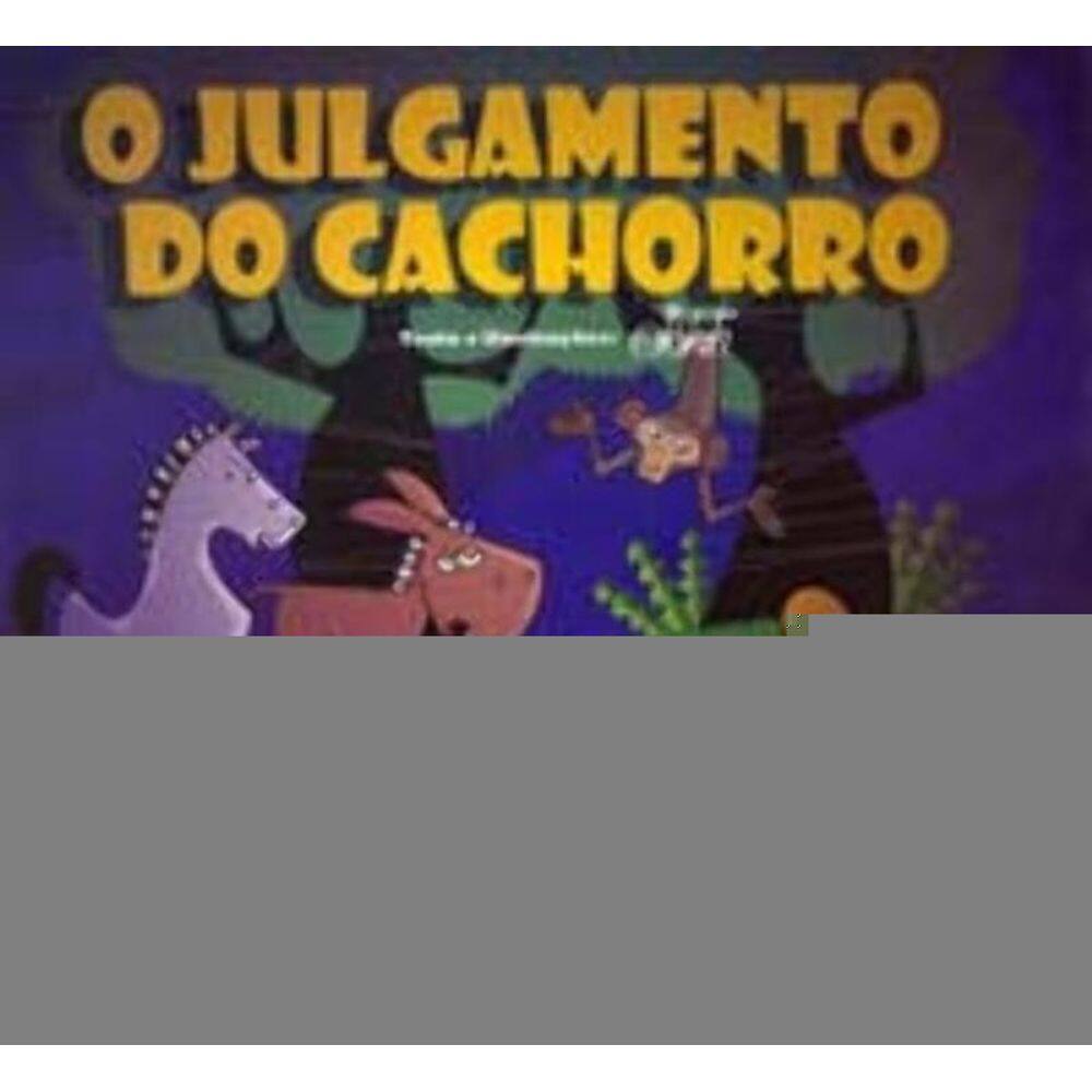 o Julgamento Do Cachorro