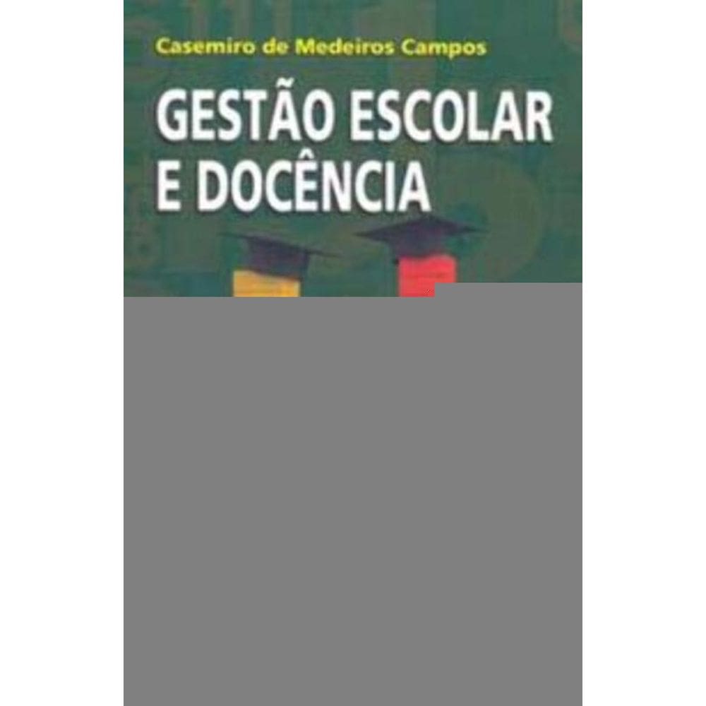 Gestão Escolar e Docência