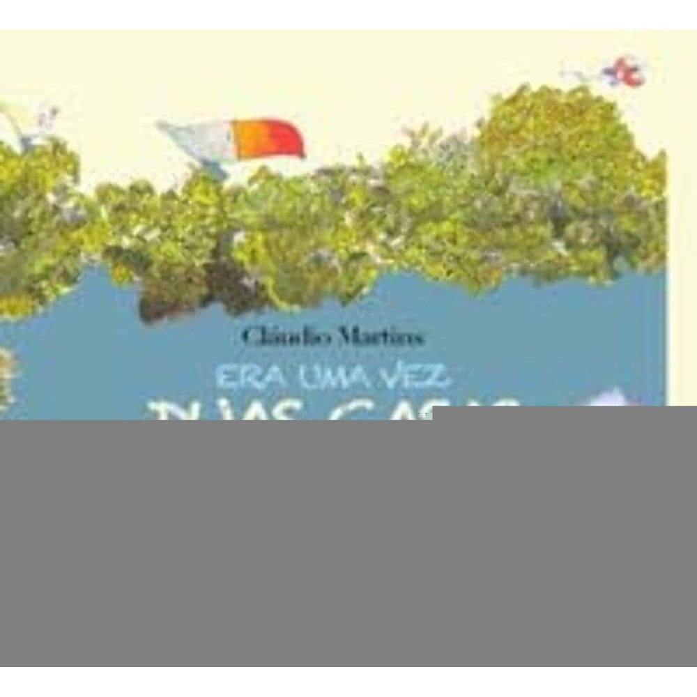 Era Uma Vez Duas Casas