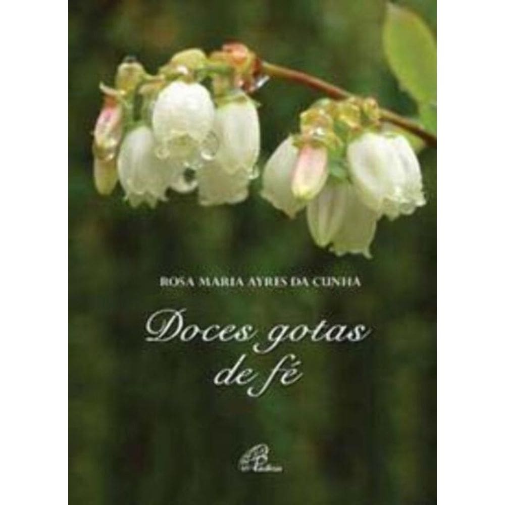Doces Gotas De Fé