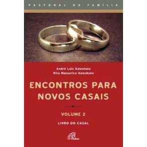 Encontros Para Novos Casais - Volume 2 - Casal - Livro Do Casal