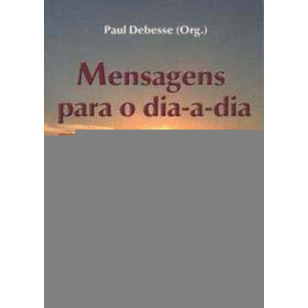 Mensagens Para o Dia-a-dia - Vitaminas De Sabedoria