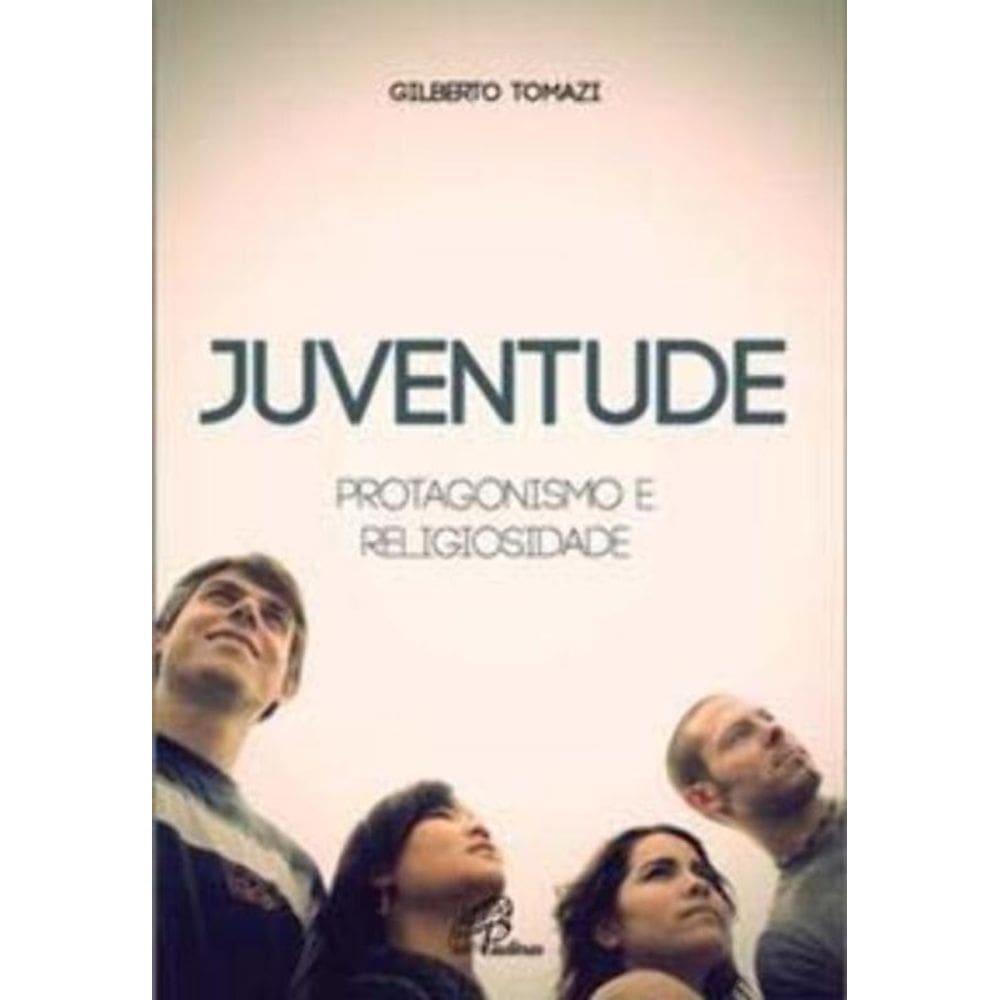 Juventude: Protagonismo e Religiosidade