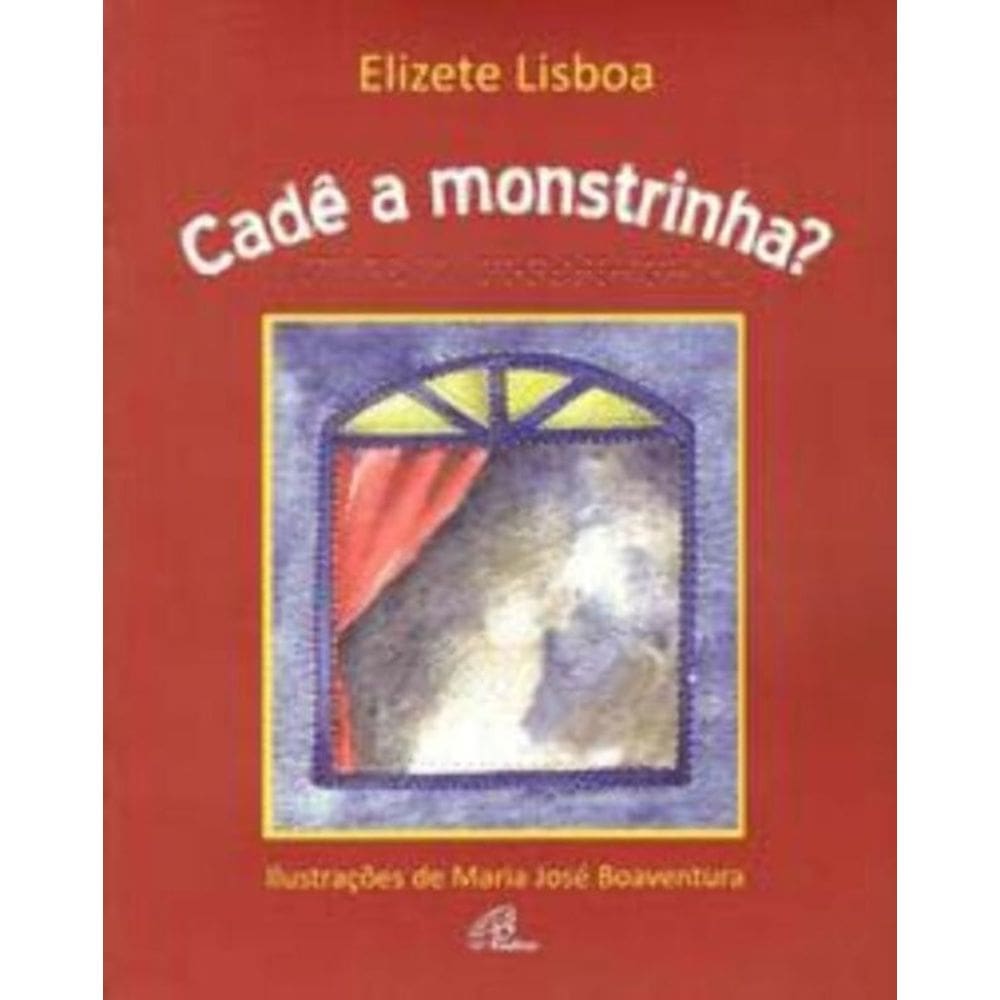 Cadê a Monstrinha? - Com Braile