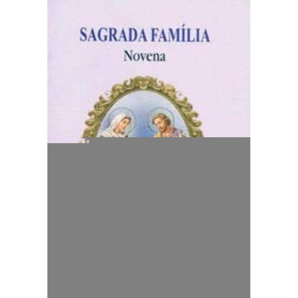 Sagrada Família (A) - Novena