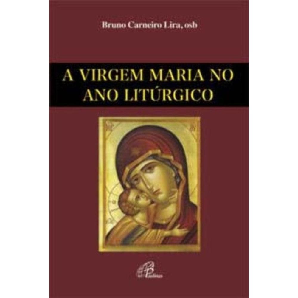 a Virgem Maria No Ano Litúrgico