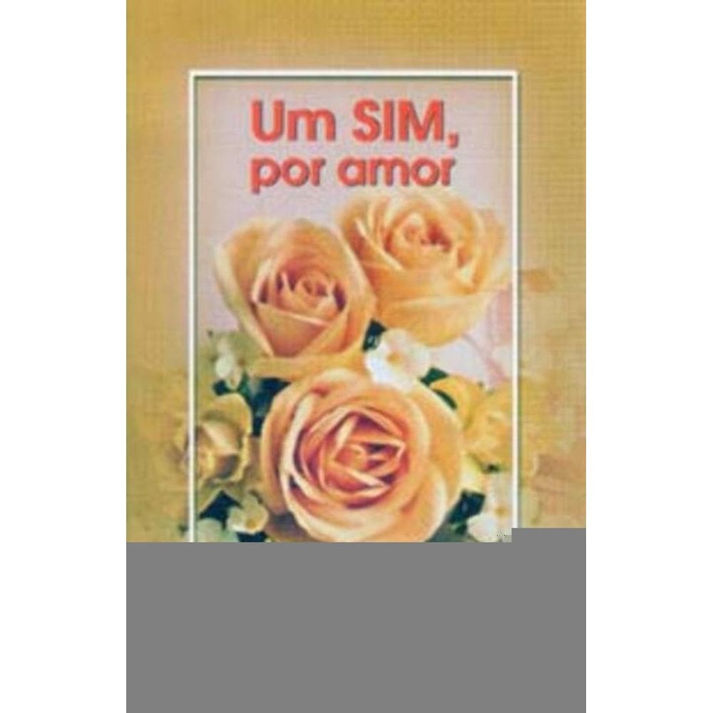 Um Sim Por Amor