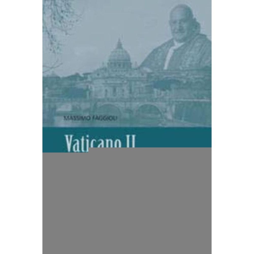 Vaticano Ii: a Luta Pelo Sentido