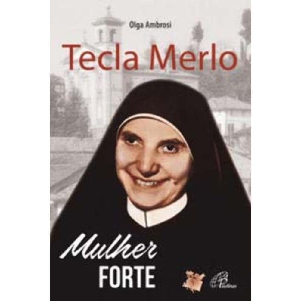 Tecla Merlo - Mulher Forte