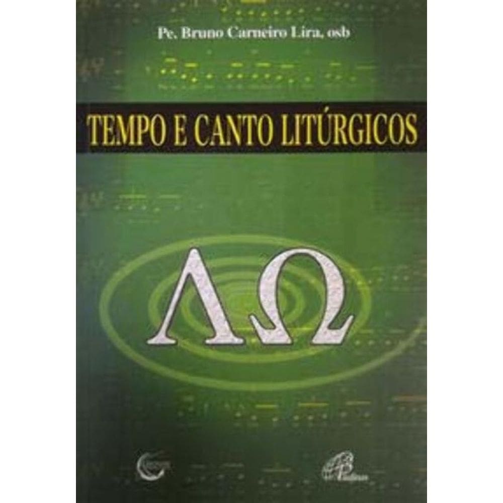 Tempo e Canto Litúrgicos