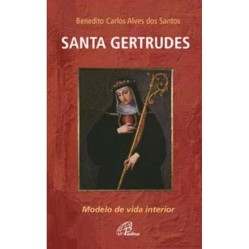 Santa Gertrudes - Modelo De Vida Interior