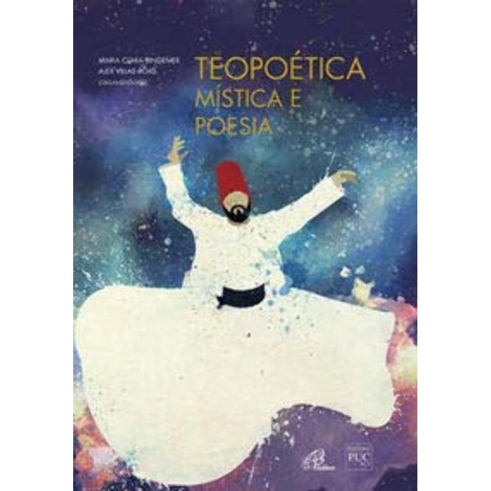 Teopoética: Mística e Poesia