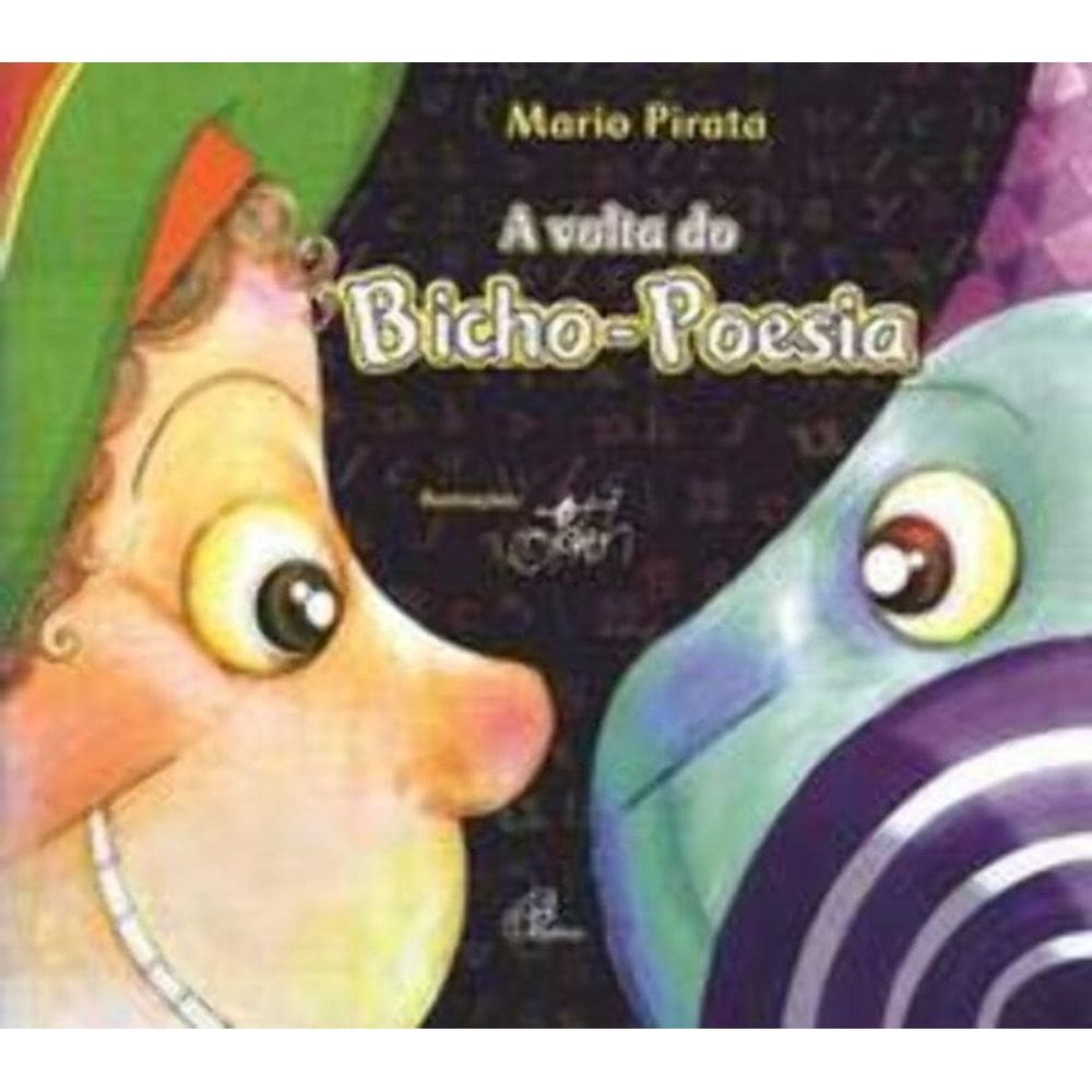 a Volta Do Bicho Poesia
