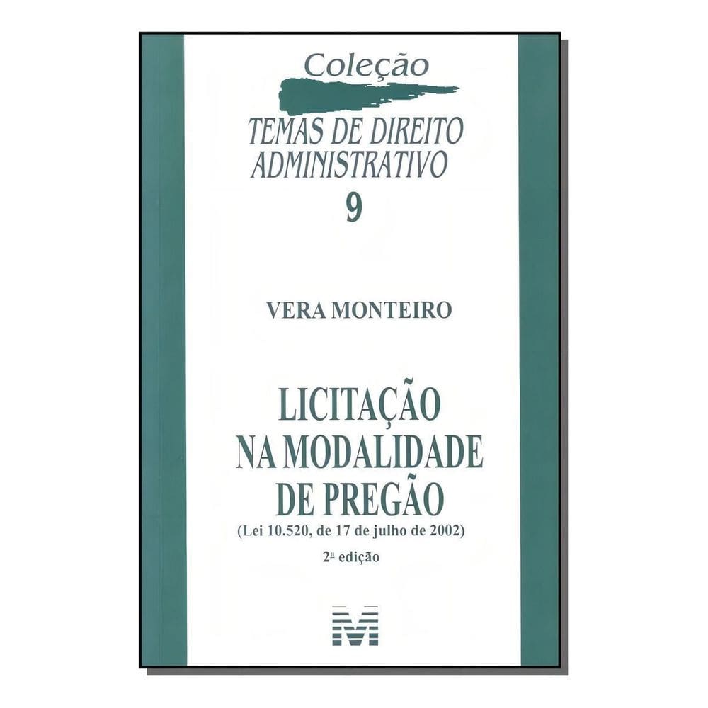 Licitação Na Modalidade De Pregão - 2 Ed./2009