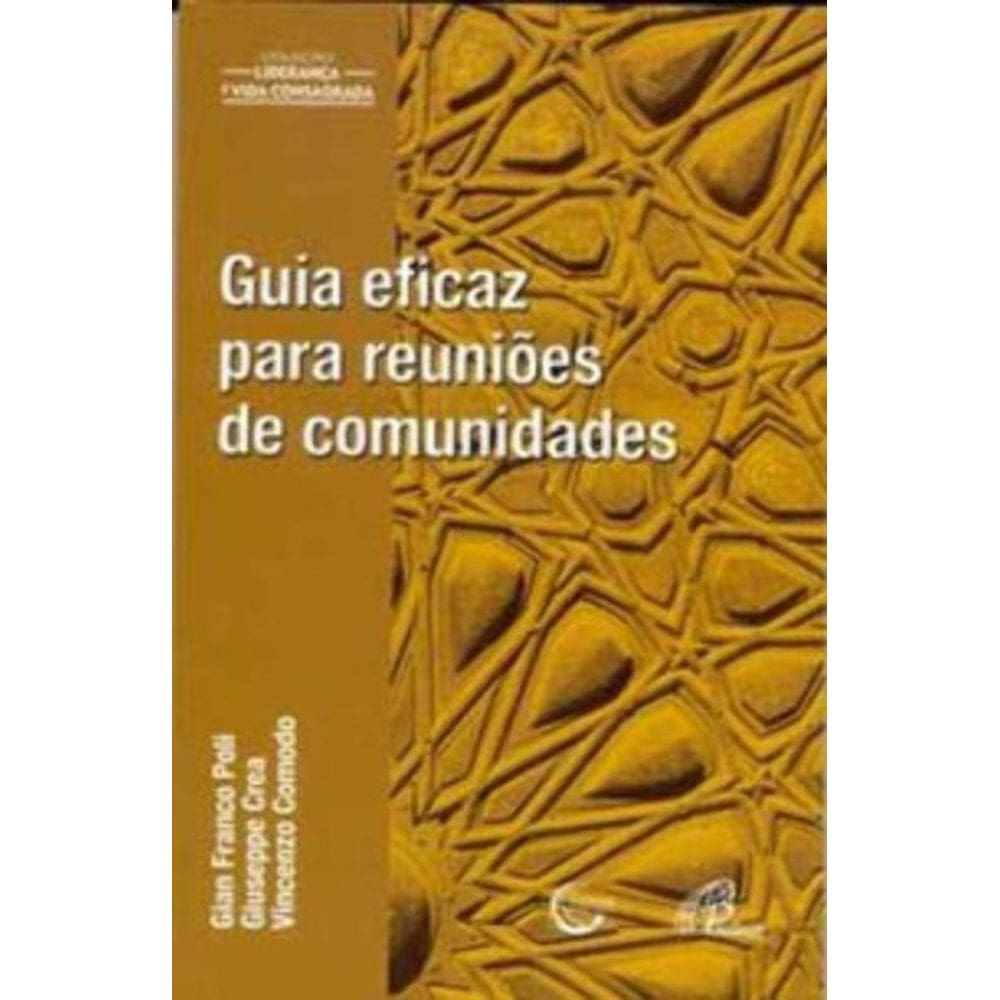 Guia Eficaz Para Reuniões De Comunidades