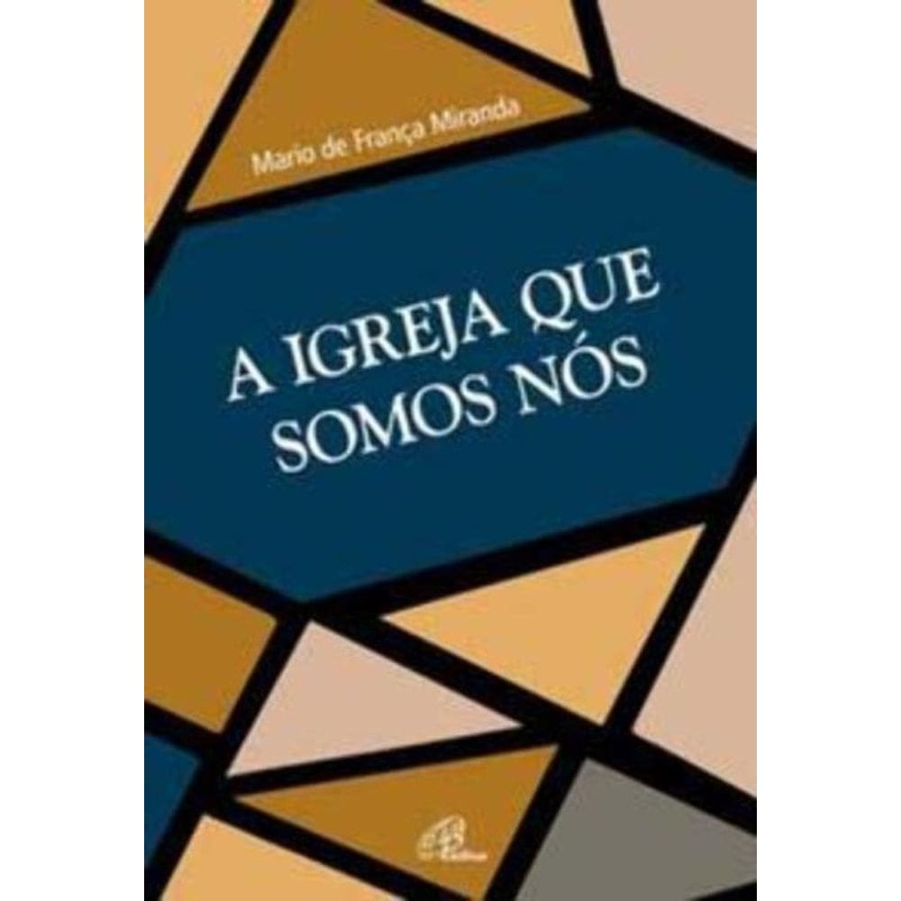 a Igreja Que Somos Nós
