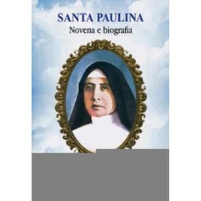 Santa Paulina - Novena e Biografia