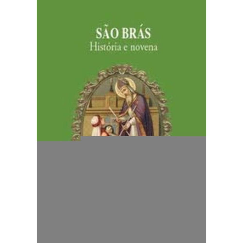 São Brás: História e Novena