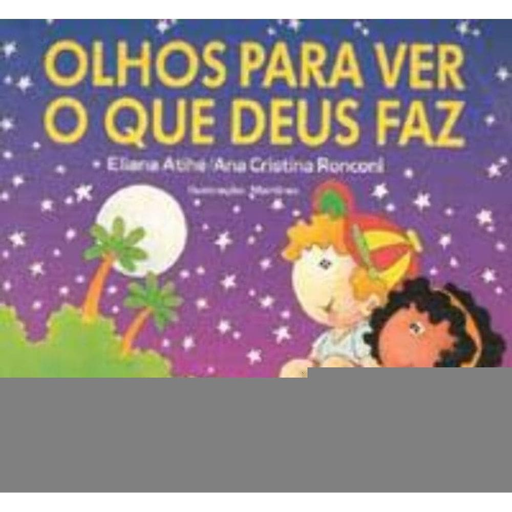 Olhos Para Ver o Que Deus Faz