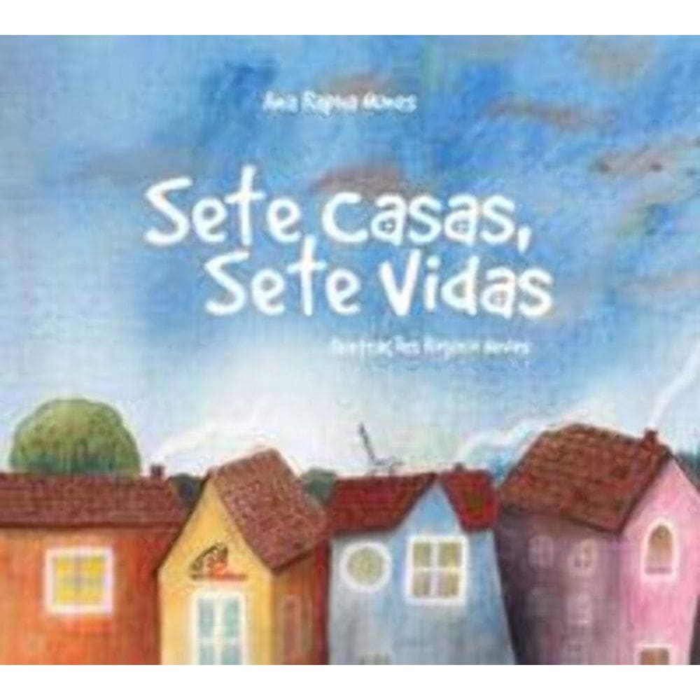 Sete Casas, Sete Vidas