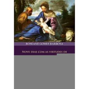 Nove Dias Com As Virtudes De Maria - Roteiros Para Oração e Reflexão