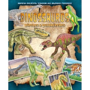 Viagem Ao Mundo Perdido - Dinossauros Bípedes E Quadrúpedes