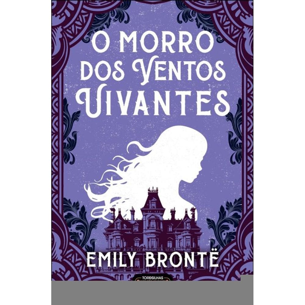 O Morro Dos Ventos Uivantes