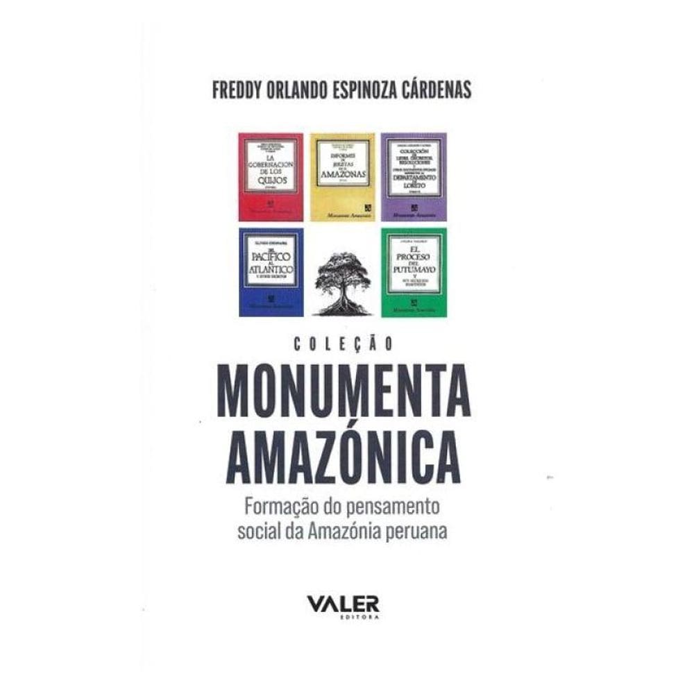 Coleção Monumenta Amazônica: Formação Do Pensamento Social Da Amazônia Peruana