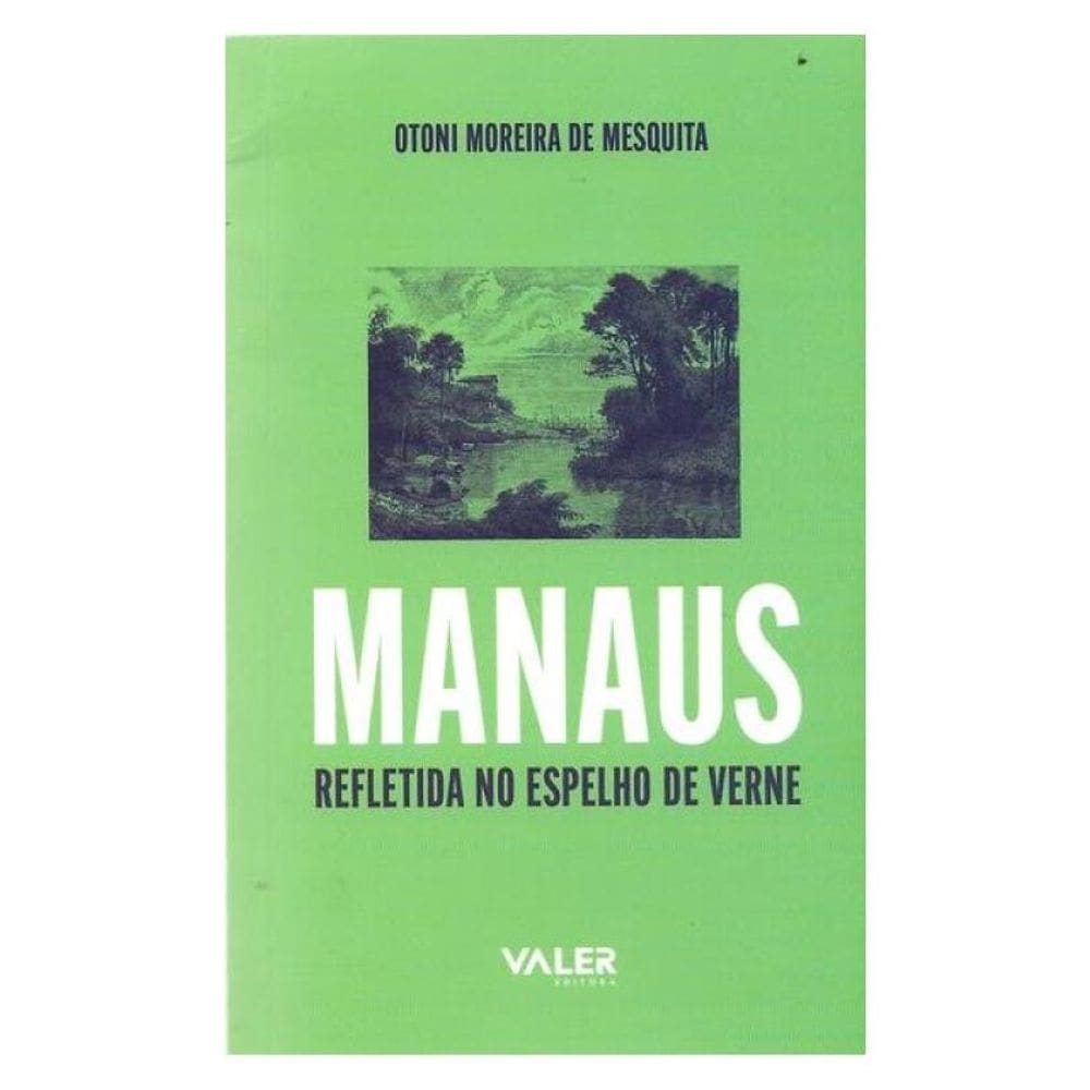 Manaus Refletida No Espelho De Verne