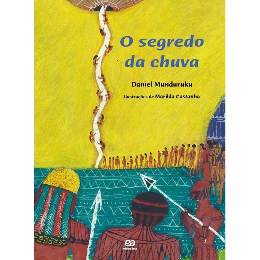 O segredo da chuva
