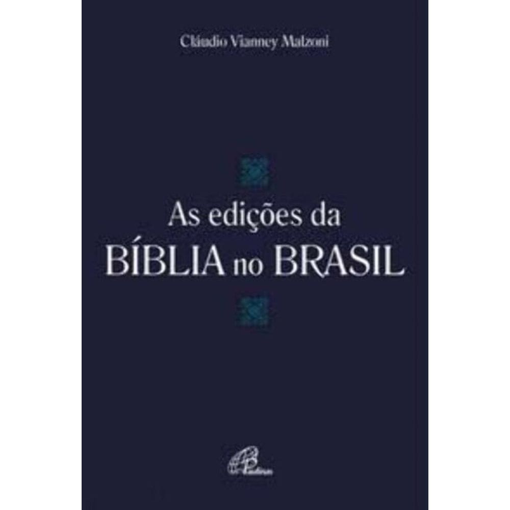 As Edições Da Bíblia No Brasil