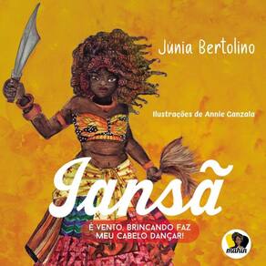 Iansã: é vento, brincando faz o meu cabelo dançar