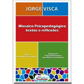Mosaico Psicopedagógico - Textos E Reflexões