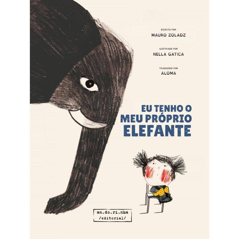 Eu Tenho O Meu Próprio Elefante