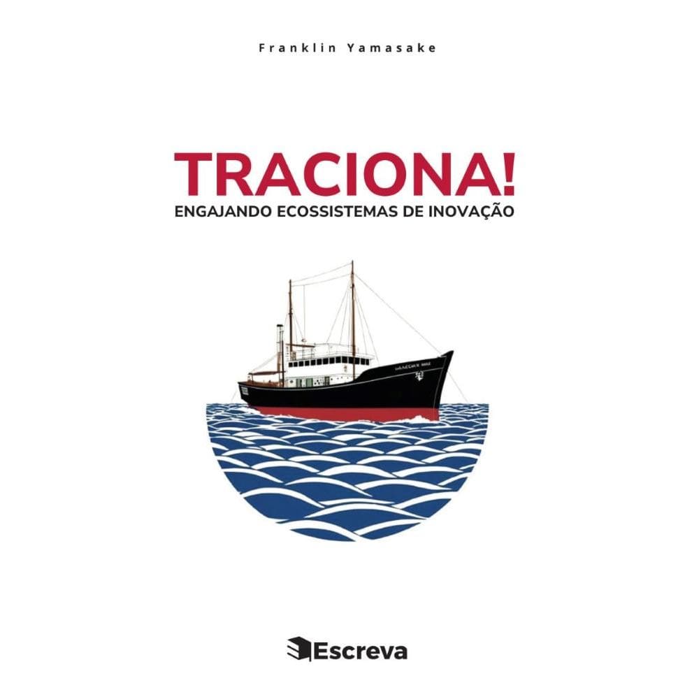 Traciona! Engajando ecossistemas de inovação