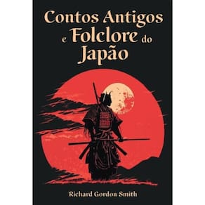 Livro Contos Antigos e Folclore do Japão - Ed. Pé da Letra