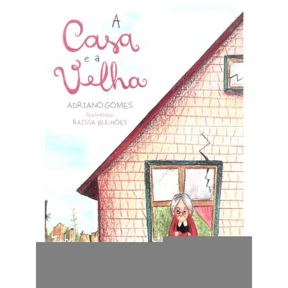 A Casa E A Velha