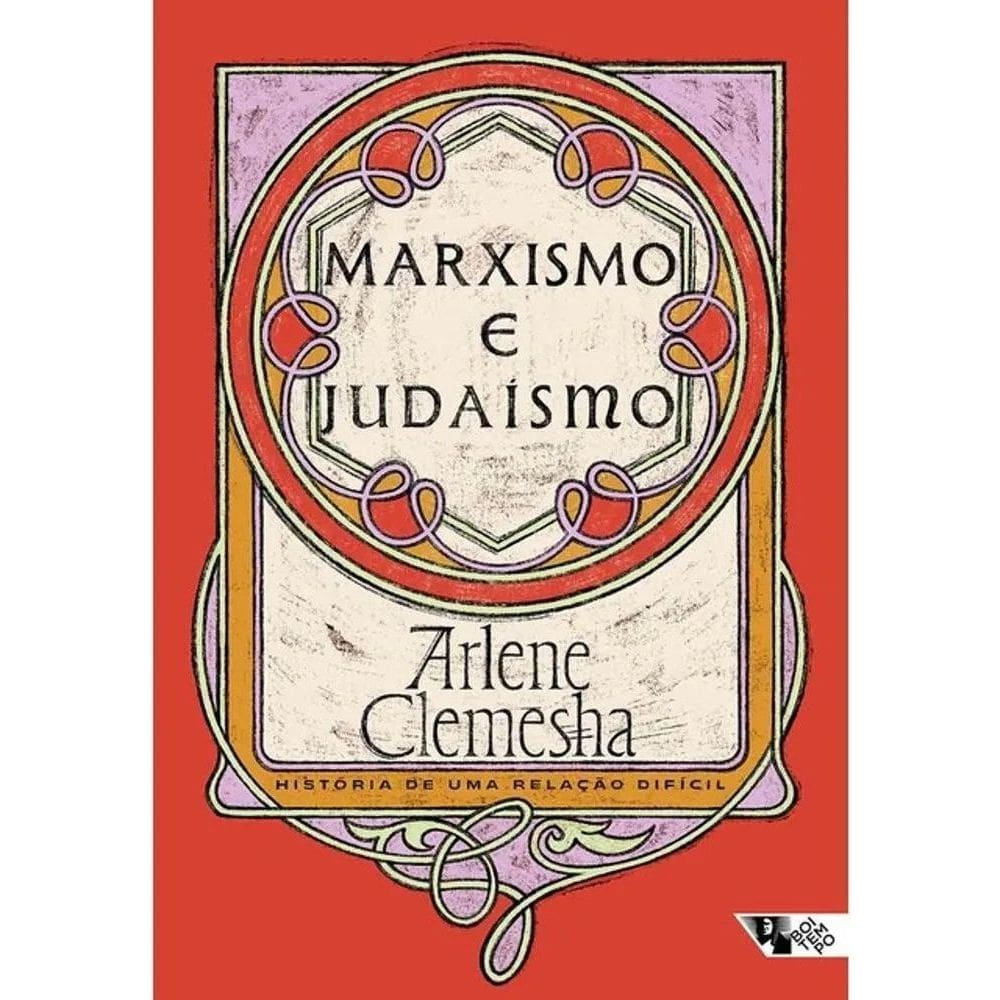 Marxismo e Judaísmo - História de Uma Relação Difícil