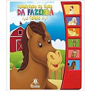 Livro Conhecendo Os Sons Da Fazenda - Cavalo