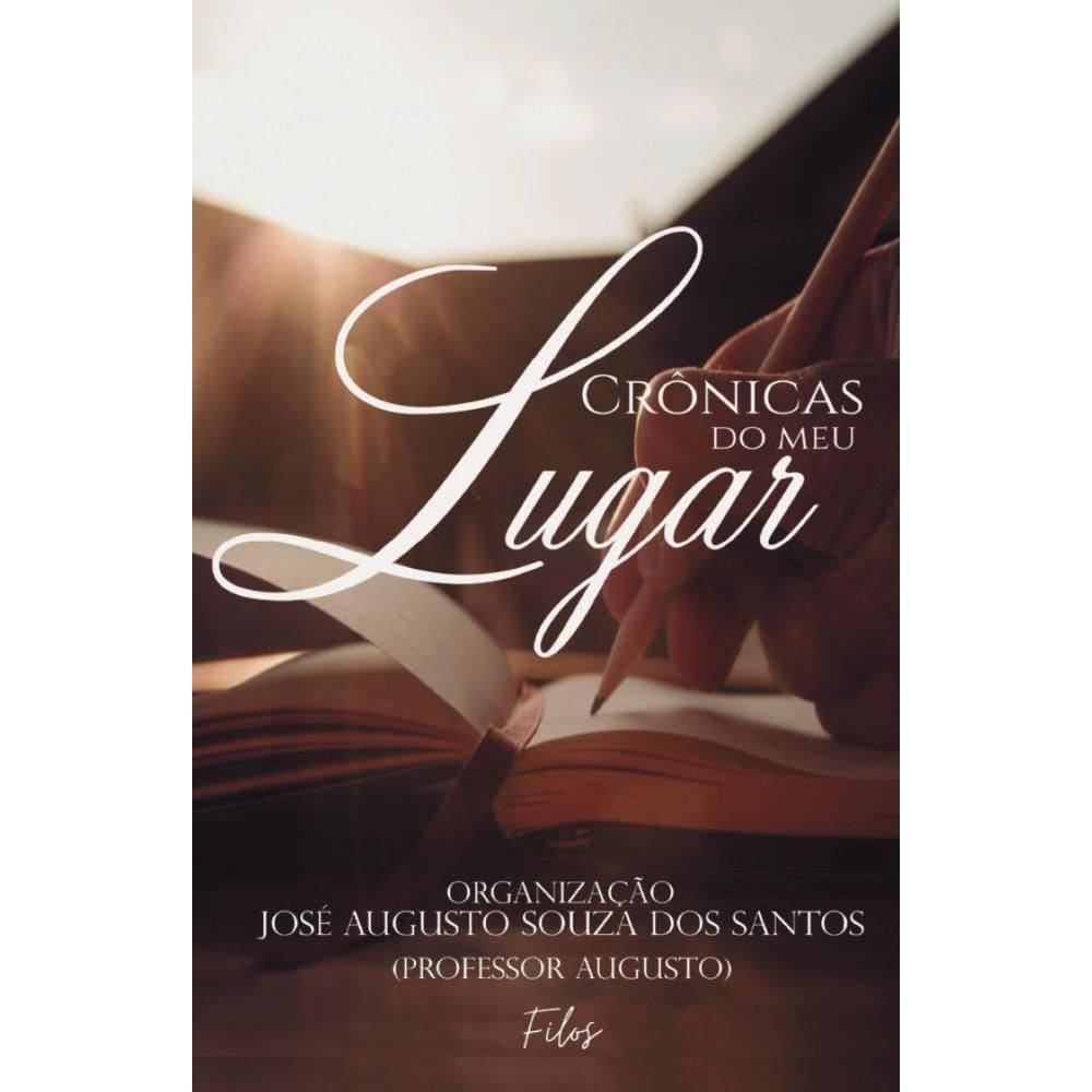 Crônicas do Meu Lugar