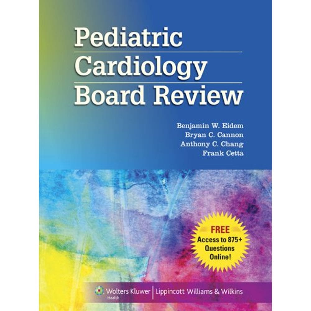 Pediatric Cardiology Board Review