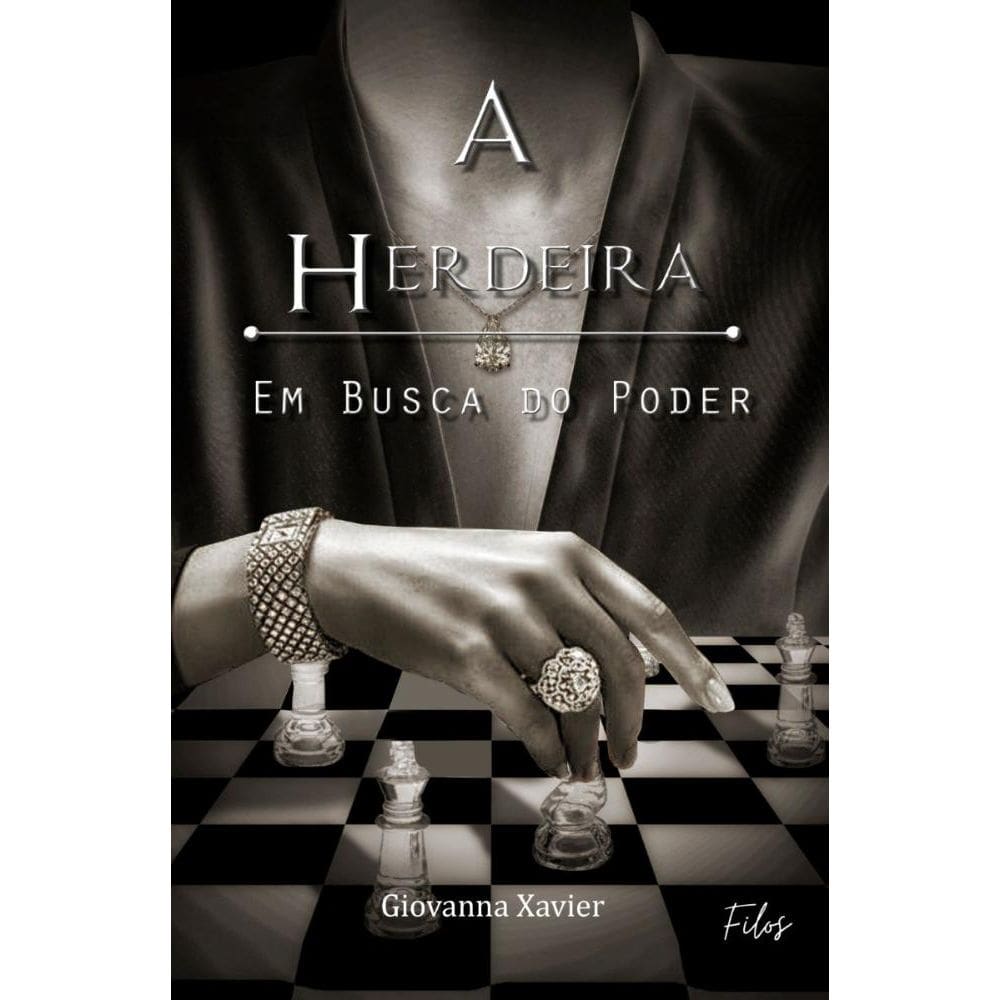 A Herdeira: Em Busca do Poder