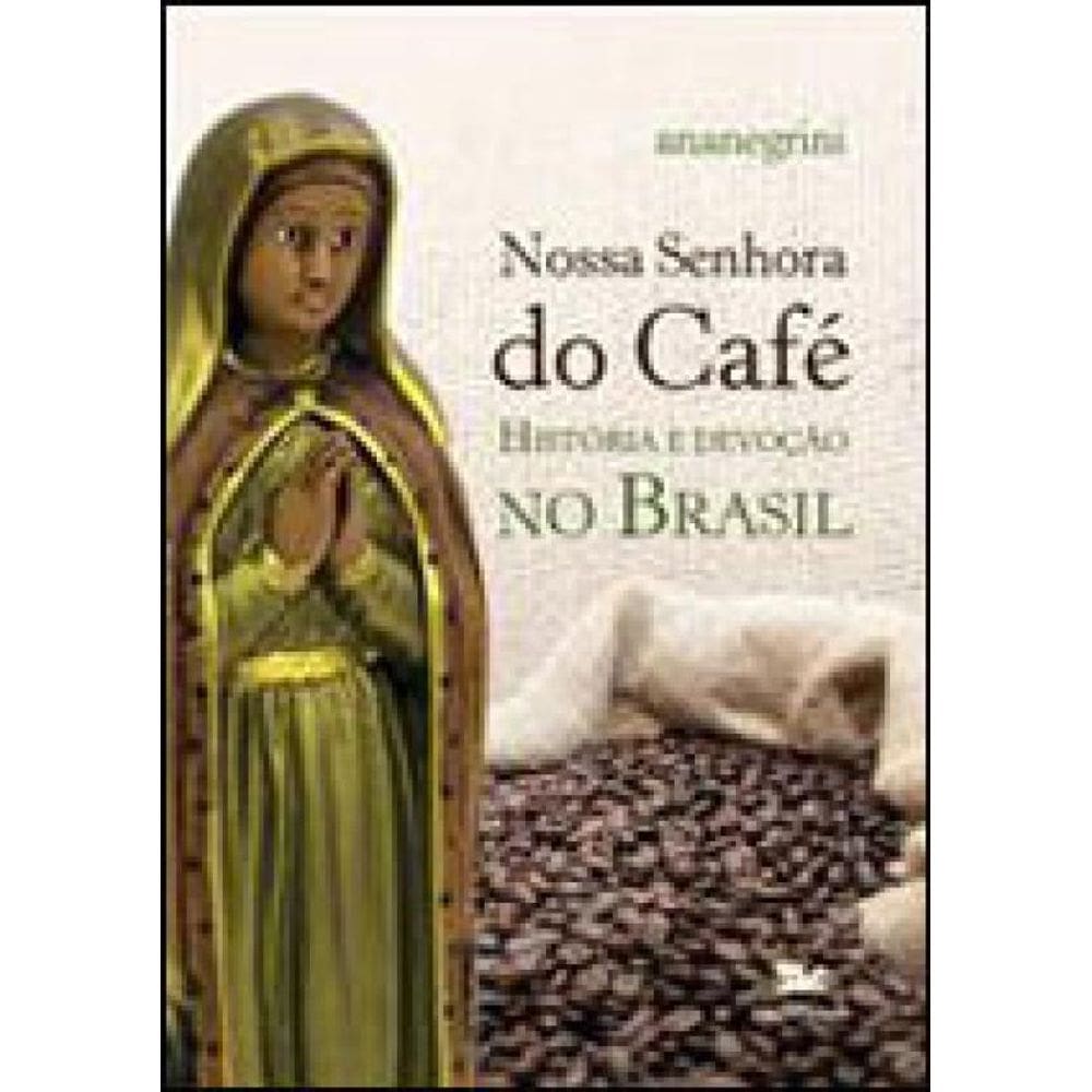 Nossa Senhora Do Café