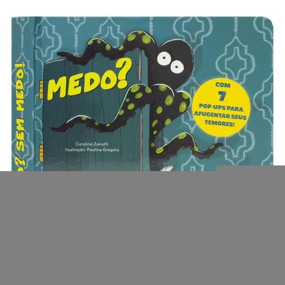Medo? Sem Medo!